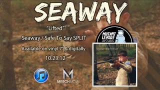 Seaway - Lifted