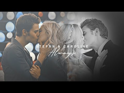 Stefan & Caroline | Always (8x16)