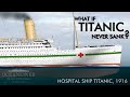 What If The Titanic Never Sank