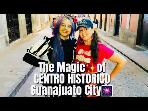 GUANAJUATO CITY MÉXICO CENTRO HISTÓRICO 🎺💖🎆 2022