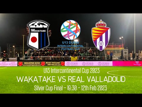 Live  Real Valladolid vs Wakatake - Silver Cup Final - U13 Intercontinental Cup - 2023