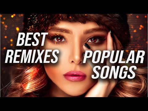 Best Remixes Of Popular Songs 2023 | Charts Music Mix 2023
