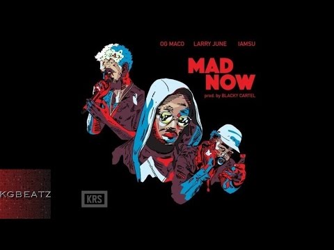 Larry June ft. OG Maco, Iamsu! - Mad Now [Prod. By Black Key Cartel] [New 2015]