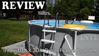 Intex 10ft X 30in Prism Frame Pool Set Review - Should you buy