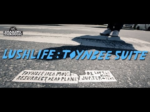 Lushlife (with RJD2)  - Pt. 1, Toynbee Suite  | Shaking Through