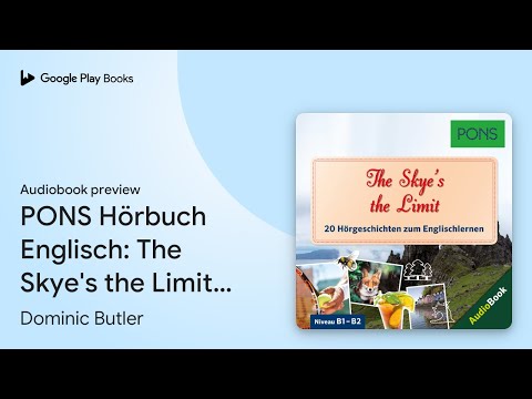 PONS Hörbuch Englisch: The Skye's the Limit… by Dominic Butler · Audiobook preview