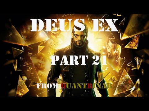Deus Ex: human revolution - прохождение часть 21