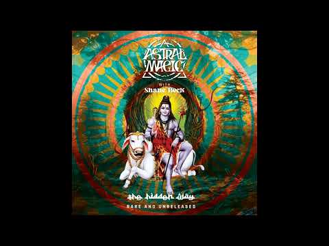 Astral Magic with Shane Beck - The Hidden Way, Rare and Unreleased (Full Album)