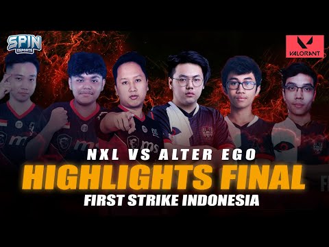 Highlights First Strike Indonesia Grand Final Team NXL vs Alter Ego! Fl1pzjder Clutch!| SPIN Esports