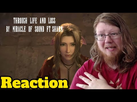 FF7 Through Life and Loss by Miracle of Sound | REACTION & REVIEW