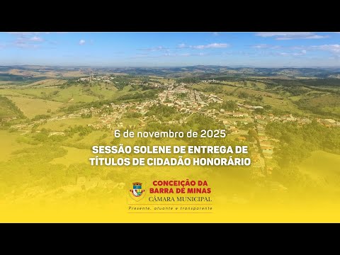 Sessão Solene de Entrega de Títulos de Cidadão Honorário