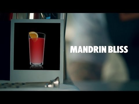 MANDRIN BLISS DRINK RECIPE - HOW TO MIX