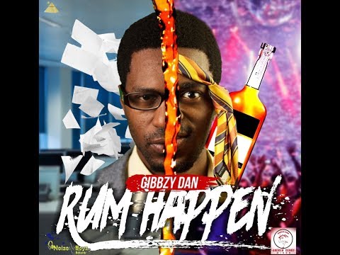 Gibbzy Dan - Rum Happen (Lyric Video) "2018 Soca" (Barbados)