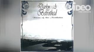Darkwoods My Betrothed - A New Heaven, a New Earth