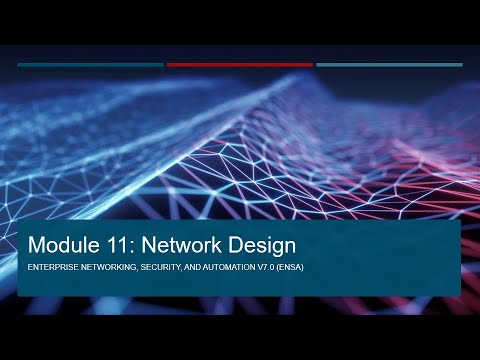 ENSA Module 11   Network Design