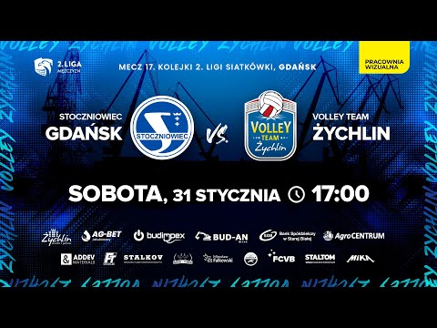 2 Liga. Stoczniowiec Politechnika Gdańsk - Volley Team Żychlin | Mecz 17. kolejki Grupy A.