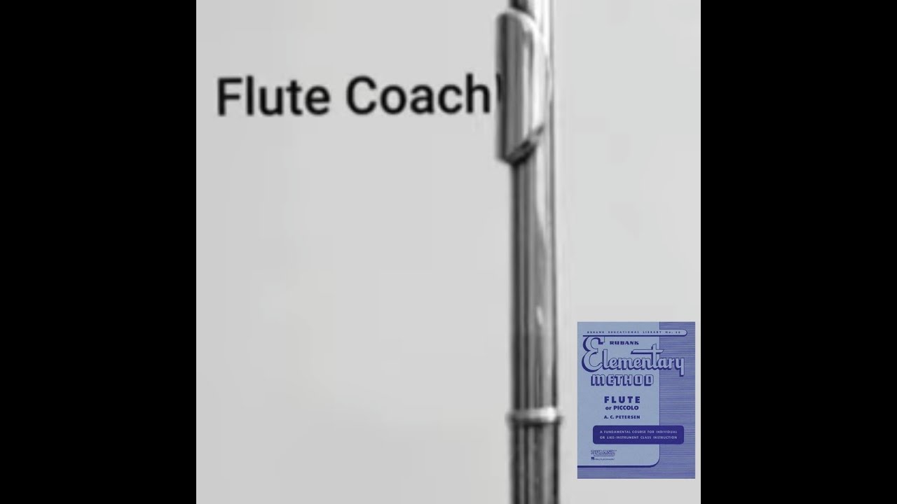 Rubank Elementary Method (Flute) Lesson #1 Excersise #9