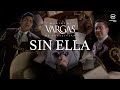 Mariachi Vargas de Tecalitlán - Sin Ella (Video Oficial)