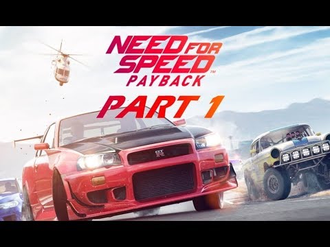 Need For Speed Payback Gameplay Walkthrough Part 1 - MEETING THE CREW!