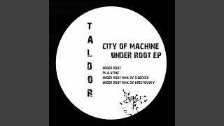 Under Root (Remix By D-becker)