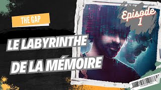 The gap 1   (FR) full gameplay - Le Labyrinthe de la Mémoire
