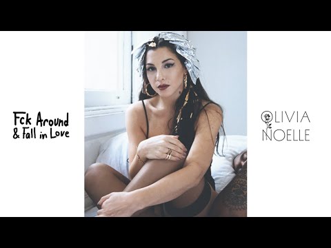 Olivia Noelle - Fck Around & Fall in Luv (Official Audio)