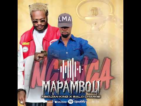 Dj Abidjan King ft Dj Balo Charge - NGONGA MAPAMBOLI REMIX 