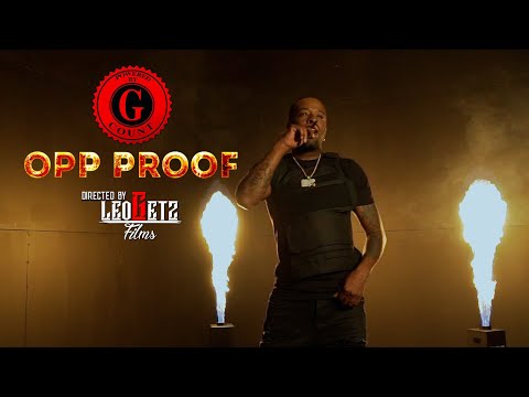 G Count - Opp Proof (OFFICIAL VIDEO)