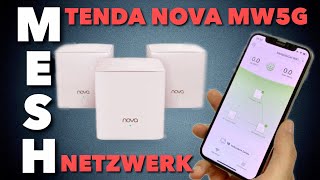Schnneller, größer, weiter - MESH WLAN Erweiterung TENDA NOVA MW5G im TEST - Endlich überall WLAN !!