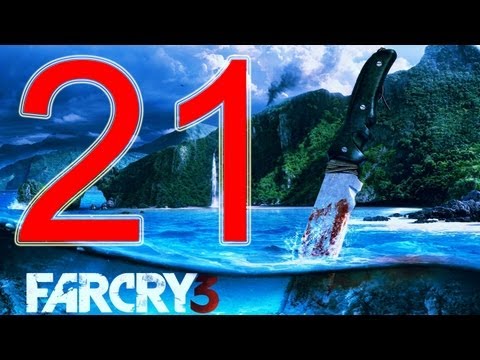 FAR CRY 3 Walkthrough - part 21 HD Far cry 3 walkthrough gameplay PC XBOX360 PC "FAR CRY 3"