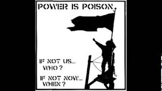 POWER IS POISON -  If Not Us .. Who? If Not Now .. When? [FULL ALBUM}