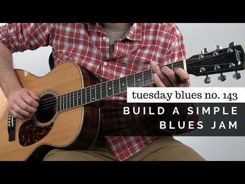 How to Build a Solid Acoustic Jam from a Simple Idea | Tuesday Blues #143