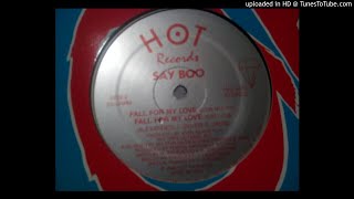 Say Boo - Fall For My Love (12'' Version 1988)