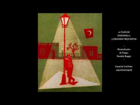 10 TANGOS FAMOSOS/ 11 - 5 GRANDES ORQUESTAS - Tanturi - Canaro - Di Sarli - D'Arienzo - Gardel