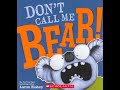 Book - Don't Call Me Bear