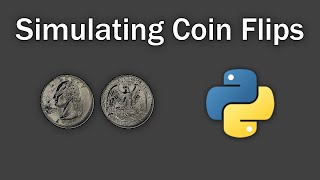 Simulating Coin Flip in Python