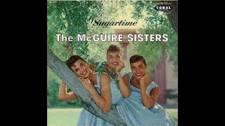The McGuire Sisters - Don&#39;t Take Your Love From Me