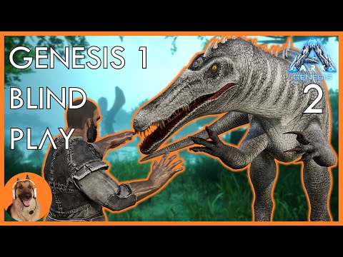 BARYONYX IS THE BEST! - ARK Genesis 1 Blind Lets play - Ep 2