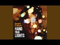 Hang Your Lights (Edit)