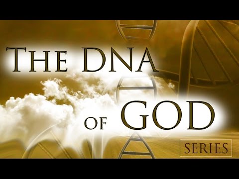 The DNA of GOD - 04/27/2014