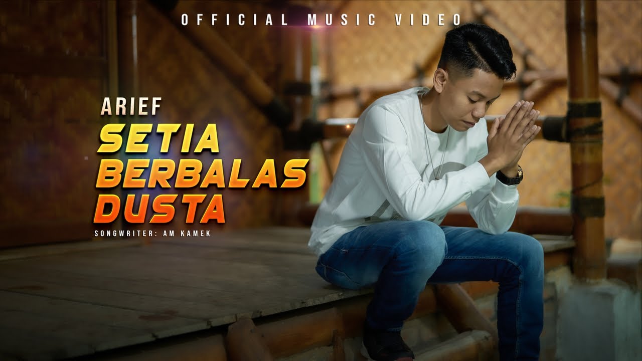 Arief Lyrics - Setia Berbalas Dusta - Lirikimia Lyrics Update Arief Lyrics - Setia Berbalas Dusta  - Lirikimia Lyrics Update