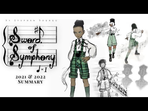 Sword Of Symphony | Development Summary (2021 & 2022)