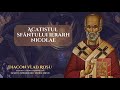 Acatistul Sfantului Nicolae Diacon Vlad Rosu