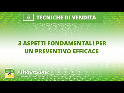 Metodo efficace per formulare preventivi vincenti per impianti antifurto o di videosorveglianza