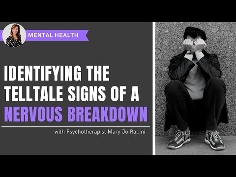 Identifying the Telltale Signs of a Nervous Breakdown