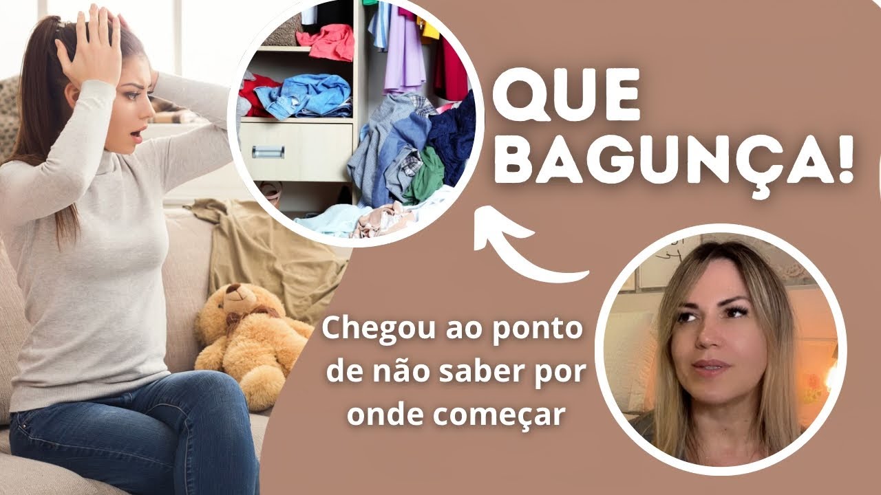 Bagunça Sem Fim, Como Dar o Primeiro Passo