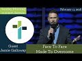 Face To Face Made To Overcome | Jamie Galloway | Sojourn Church Carrollton Texas