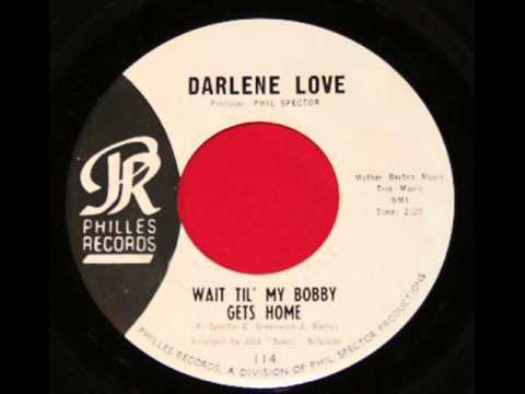 Darlene Love  wait til' my bobby gets home 1963