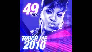 49ers - Touch Me 2010 video