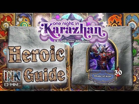 Hearthstone: Heroic Shade of Aran Boss Guide - One Night In Karazhan